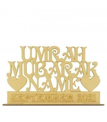 Laser Cut Personalised 'Umrah Mubarak' Sign on a Stand